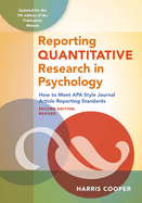 Reporting Quantitative Research in Psychology: How to Meet APA Style Journal Article Reporting Standards