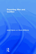 Reporting War and Conflict