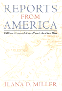 Reports from America: William Howard Russell and the Civil War