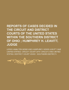 Reports of Cases Decided in the Circuit and District Courts of the United States: Vol. II