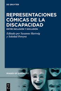 Representaciones Cmicas de la Discapacidad: Entre Inclusin Y Exclusin