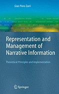 Representation and Management of Narrative Information: Theoretical Principles and Implementation