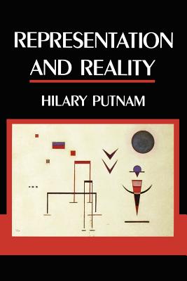 Representation and Reality - Putnam, Hilary