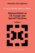 Representation of Lie Groups and Special Functions: Volume 1: Simplest Lie Groups, Special Functions and Integral Transforms