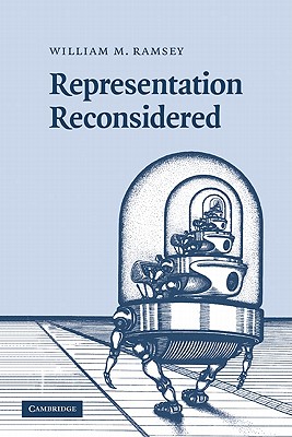 Representation Reconsidered - Ramsey, William M.