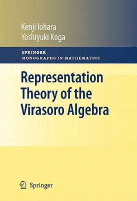 Representation Theory of the Virasoro Algebra - Iohara, Kenji, and Koga, Yoshiyuki