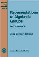 Representations of Algebraic Groups - Jantzen, Jens Carsten