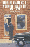 Representations of Working-Class Life, 1957-1964