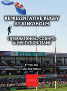 Representative Rugby at Gloucester: International, County, & Invitation Teams