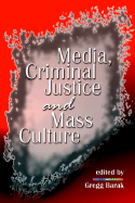 Representing O.J.: Murder, Criminal Justice, and Mass Culture - Barak, Gregg, Dr.