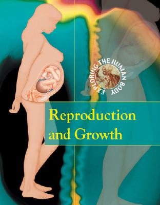 Reproduction and Growth - Miller, Michaela