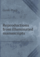 Reproductions from Illuminated Manuscripts