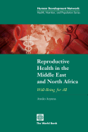 Reproductive Health in the Middle East and North Africa: Well-Being for All