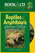 Reptiles & Amphibians of Wisconsin Field Guide