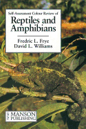 Reptiles and Amphibians: Self-Assessment Color Review