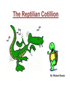 Reptilian Cotillion