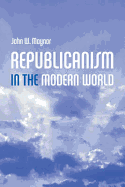 Republicanism in the Modern World