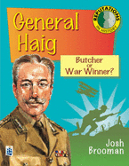 Reputations in History: General Haig Paper