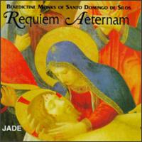 Requiem Aeternam - Benedictine Monks of Santo Domingo de Silos