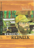Requiem for a Redneck