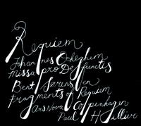 Requiem: Music by Johannes Ockeghem and Bent Srensen - Ars Nova Copenhagen; Paul Hillier (conductor)