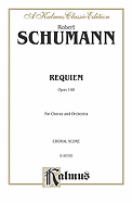 Requiem, Op. 148: Satb with Satb Soli (Latin Language Edition)