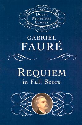 Requiem - Faure, Gabriel