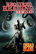 Required Reading Remixed, Volume 1: Featuring Dredd Island