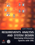 Requirements Analysis and System Design - Maciszek, Leszek A, and Maciaszek, Leszek A