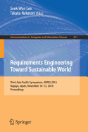 Requirements Engineering Toward Sustainable World: Third Asia-Pacific Symposium, Apres 2016, Nagoya, Japan, November 10-12, 2016, Proceedings