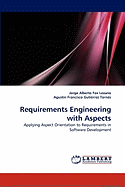 Requirements Engineering with Aspects