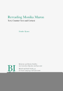 Rereading Monika Maron: Text, Counter-Text and Context