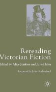 Rereading Victorian Fiction