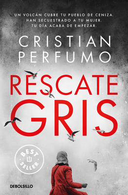 Rescate Gris / Gray Rescue - Perfumo, Cristian