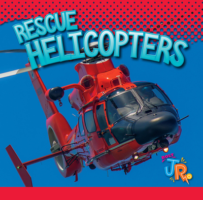 Rescue Helicopters - Besel, Jen