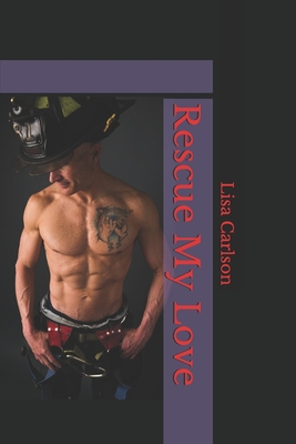 Rescue My Love - Edits, Wallflower (Editor), and Carlson, Lisa