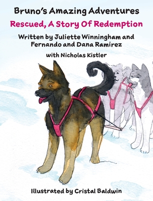 Rescued, A Story Of Redemption - Winningham, Juliette, and Ramirez, Fernando, and Ramirez, Dana