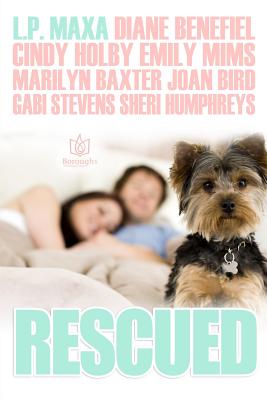 Rescued - Benefiel, Diane, and Holby, Cindy, and Stevens, Gabi