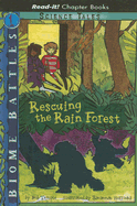 Rescuing the Rain Forest