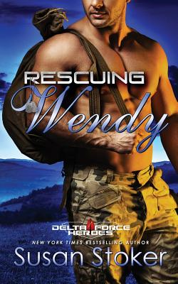 Rescuing Wendy - Stoker, Susan
