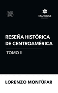 Resea Hist?rica de Centroam?rica Tomo II