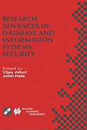 Research Advances in Database and Information Systems Security: Ifip Tc11 Wg11.3 Thirteenth Working Conference on Database Security July 25-28, 1999, Seattle, Washington, USA