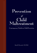 Research and Practices in Child Maltreatment Prevention, Volume One: Definitions of Abuse and Prevention