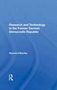 Research and Technology in the Former German Democratic Republic