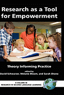 Research as a Tool for Empowerment: Theory Informing Practice (Hc)