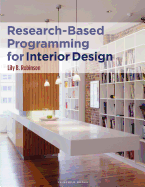 Research-Based Programming for Interior Design