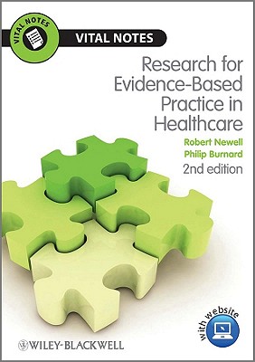 Research Evidence-Based Practice 2e - Newell, Robert, and Burnard, Philip