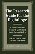 Research Guide for the Digital Age: A New Handbook to Research and Writing for the Serious Student