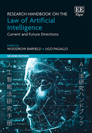 Research Handbook on the Law of Artificial Intelligence: Current and Future Directions