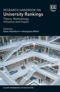 Research Handbook on University Rankings: Theory, Methodology, Influence and Impact